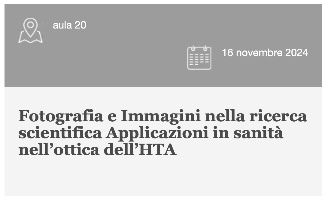 Fotografia e Immagini nella ricerca scientifica. Applicazioni in sanità nell’ottica dell’HTA